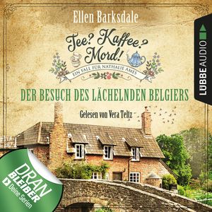 Der Besuch des lächelnden Belgiers (Tee? Kaffee? Mord! 4), Ellen Barksdale