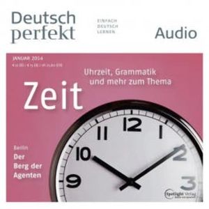 Deutsch lernen Audio - Zeit, Spotlight Verlag