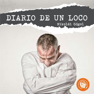 Diario de un loco, Nikolai Gogol