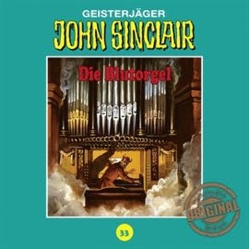 Die Blutorgel (John Sinclair - Tonstudio Braun 33) audiobook, Jason Dark