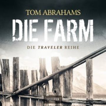 DIE FARM audiobook, Tom Abrahams