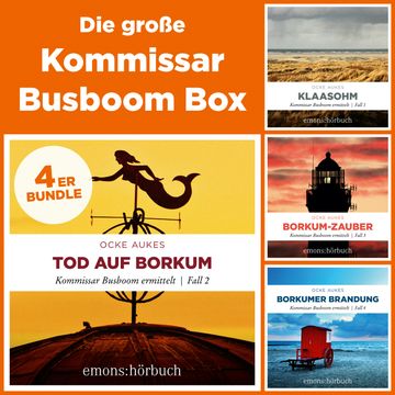 Die große Kommissar Busboom Box-Klaasohm, Tod auf Borkum, Borkum-Zauber, Borkumer Brandung - Kommissar Busboom ermittelt (Ungekü audiobook, Ocke Aukes