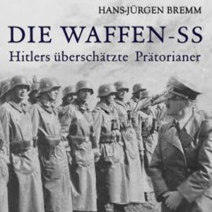 Die Waffen-SS, Klaus-Jürgen Bremm
