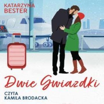 Dwie Gwiazdki audiobook, Katarzyna Bester