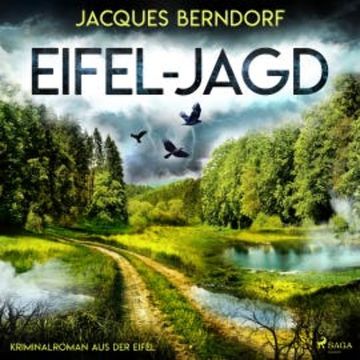 Eifel-Jagd (Kriminalroman aus der Eifel) audiobook, Jacques Berndorf