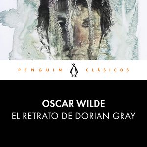 El retrato de Dorian Gray (Los mejores clásicos), Oscar Wilde