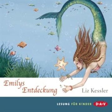 Emilys Entdeckung audiobook, Liz Kessler