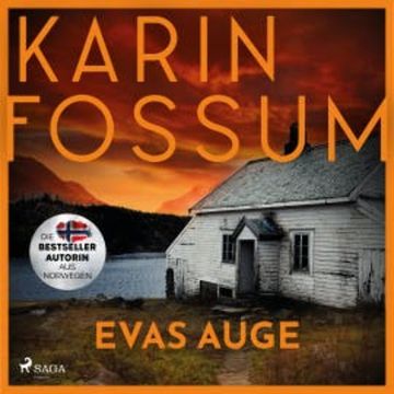 Evas Auge audiobook, Karin Fossum