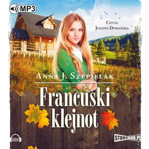 Francuski klejnot, Anna J. Szepielak