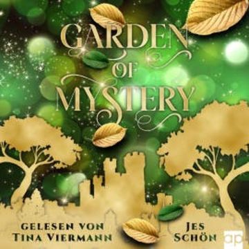 Garden of Mystery audiobook, Jes Schön