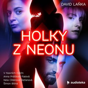 Holky z Neonu E03, David Laňka