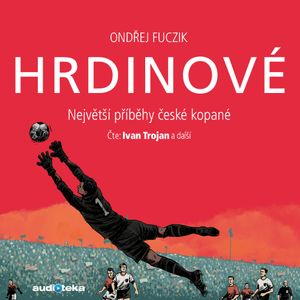 Hrdinové, Ondřej Fuczik