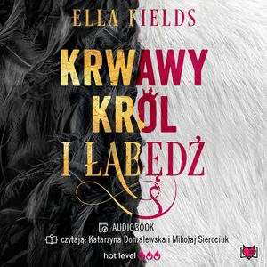Krwawy Król i Łabędź, Ella Fields