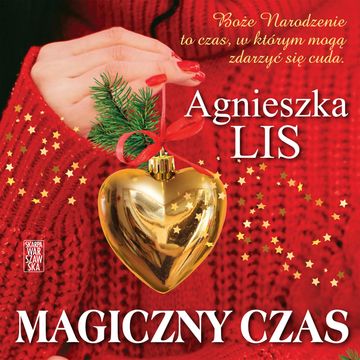 Magiczny czas audiobook, Agnieszka Lis