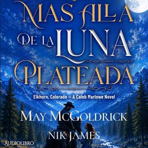 Más allá de la luna plateada, May McGoldrick