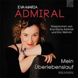 Mein Überlebenslauf, Eva-Maria Admiral