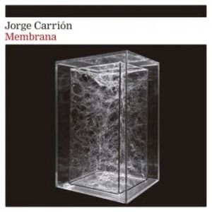 Membrana, Jorge Carrión