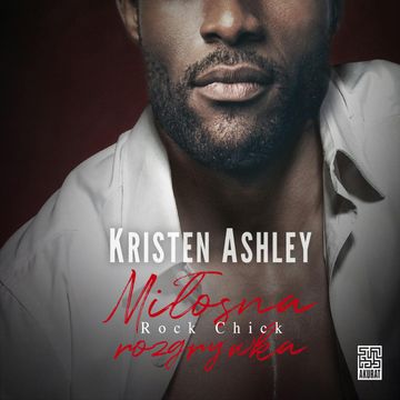 Miłosna rozgrywka audiobook, Kristen Ashley