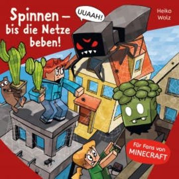 Minecraft  8: Spinnen – bis die Netze beben! audiobook, Heiko Wolz