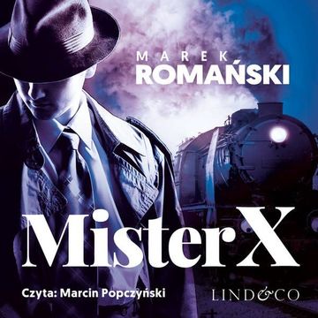 Mister X audiobook, Marek Romański