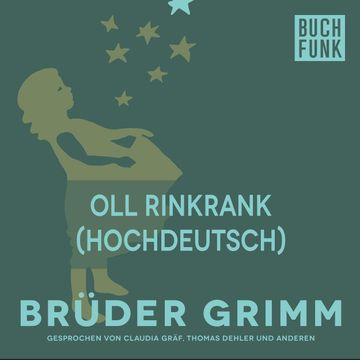 Oll Rinkrank audiobook, Gebrüder Grimm