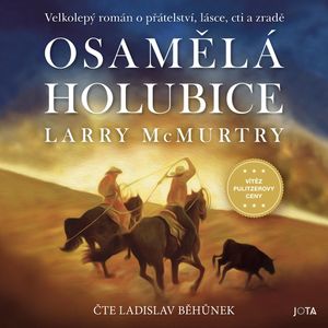 Osamělá holubice, Larry McMurtry