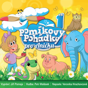 Pomíkovy Pohádky pro Aničku 1, Veronika Hrachovcová
