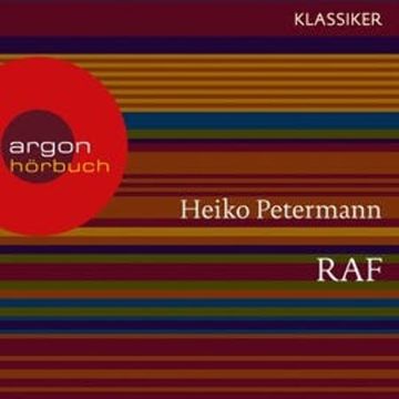 RAF - Die erste Generation audiobook, Heiko Petermann