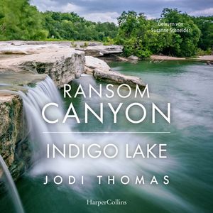 Ransom Canyon: Indigo Lake, Jodi Thomas