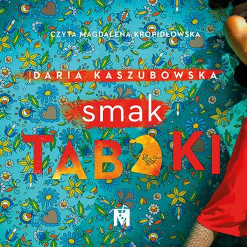 Smak tabaki audiobook, Daria Kaszubowska