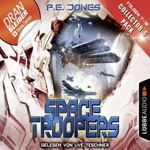 Space Troopers - Collector's Pack (Space Troopers 7-12), P. E. Jones