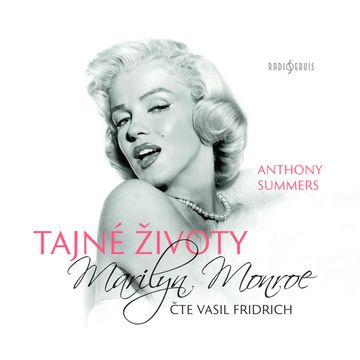 Tajné životy Marilyn Monroe, Anthony Summers