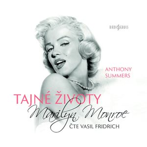 Tajné životy Marilyn Monroe, Anthony Summers