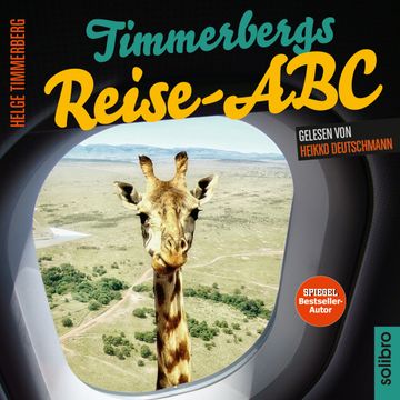 Timmerbergs Reise-ABC audiobook, Helge Timmerberg
