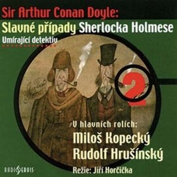 Umírající detektiv audiobook, Arthur Conan Doyle