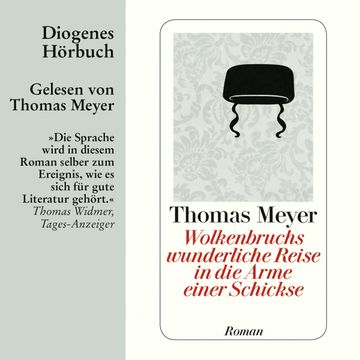 Wolkenbruchs wunderliche Reise in die Arme einer Schickse audiobook, Thomas Meyer