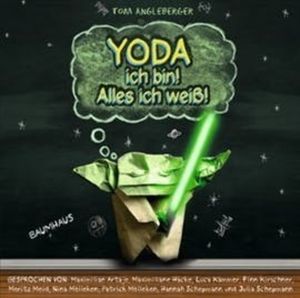 Yoda ich bin! Alles ich weiß!, Tom Angleberger
