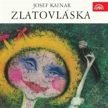 Zlatovláska audiobook, Josef Kainar