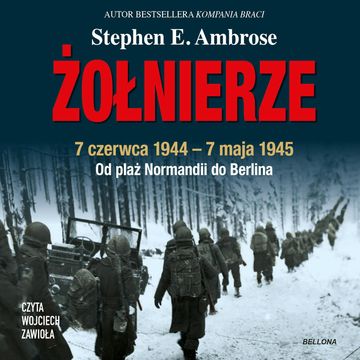 Żołnierze audiobook, Stephen E. Ambrose