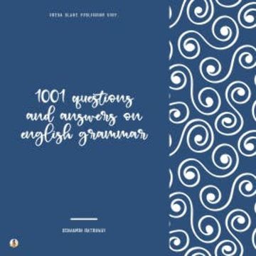 1001 Questions and Answers on English Grammar audiobook, Benjamin Hathaway