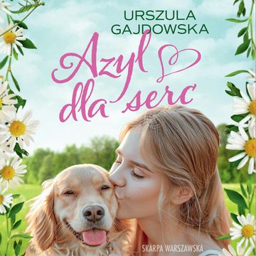Azyl dla serc, Urszula Gajdowska