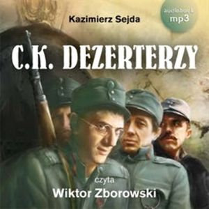 C.K. Dezerterzy, Kazimierz Sejda