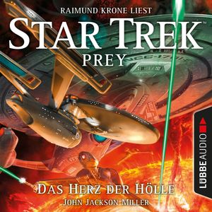 Das Herz der Hölle (Star Trek Prey 1), John Jackson Miller