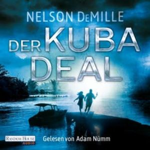 Der Kuba Deal, Nelson DeMille