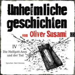 Die Helfgott-Anni und der Tod, Oliver Susami