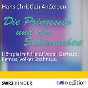 Die Prinzessin und der Schweinehirt, Hans Christian Andersen