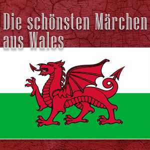 Die schönsten Märchen aus Wales, Diverse