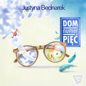 Dom numer pięć audiobook, Justyna Bednarek