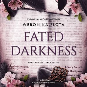 Fated Darkness. Heritage of Darkness. Tom 3, Weronika Plota