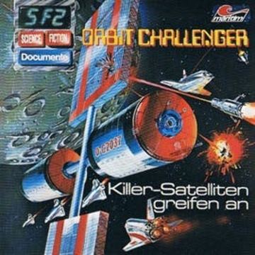 Orbit Challenger - Killer-Satelliten greifen an (Science Fiction Documente 2) audiobook, P. Bars